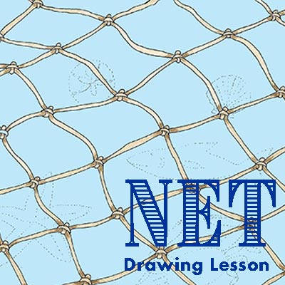 Drawing Lesson – “Net”