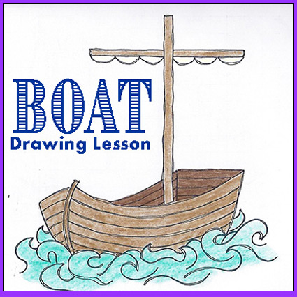 Drawing Lesson – “Boat”