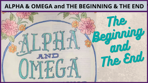 Name of God: Alpha & Omega