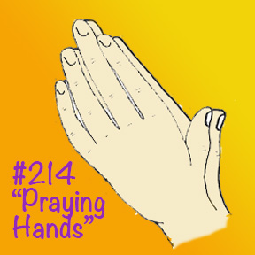Drawing Room #214 “Praying Hands”