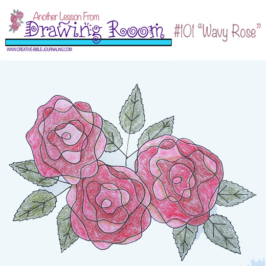 The Drawing Room – Lesson #101 “Wavy Rose”